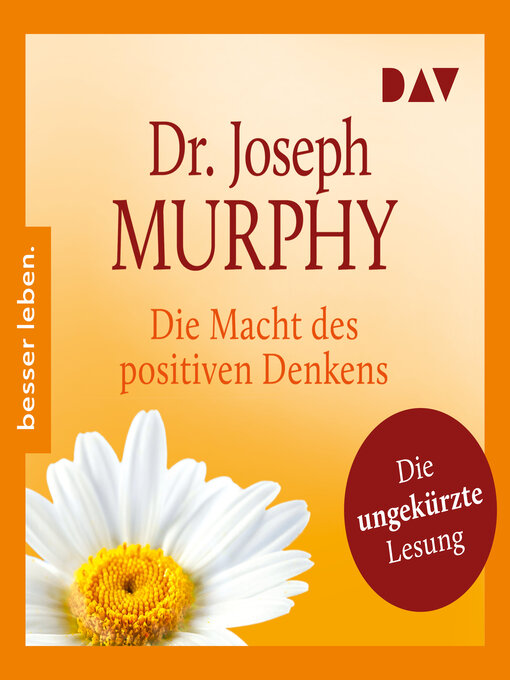 Title details for Die Macht des positiven Denkens (Ungekürzt) by Joseph Murphy - Wait list